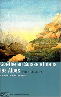 Goethe en Suisse et dans les Alpes