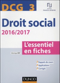 DCG 3 - Droit social 2016/2017 - 7e éd. - L'essentiel en fiches