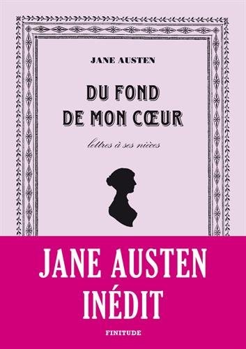 Du fond de mon coeur, lettres à ses nièces
