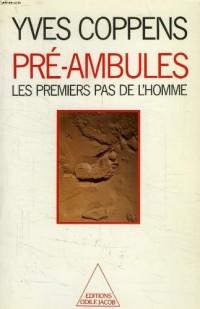 Pré-ambules : Les premiers pas de l'Homme