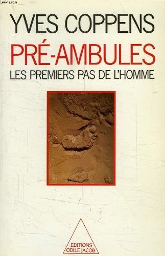 Pré-ambules : Les premiers pas de l'Homme