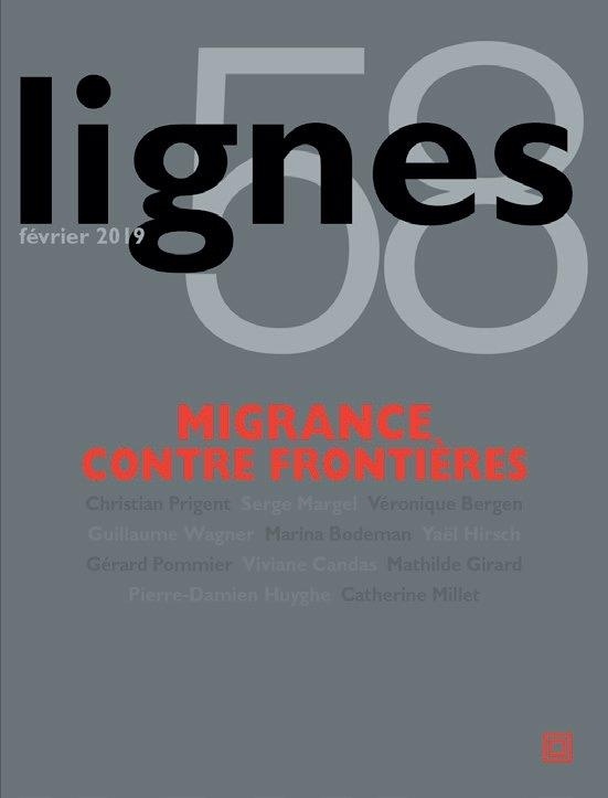 Revues Lignes N°58: Migrance contre frontières
