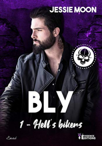 Bly: Hell's bikers, T1