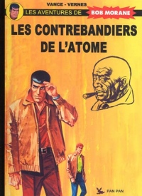 Bob Morane Les contrebandiers de l'atome
