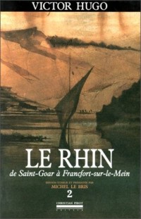 Le Rhin, tome 2