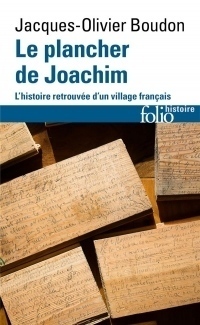 Le plancher de Joachim: L'histoire retrouvée d'un village français