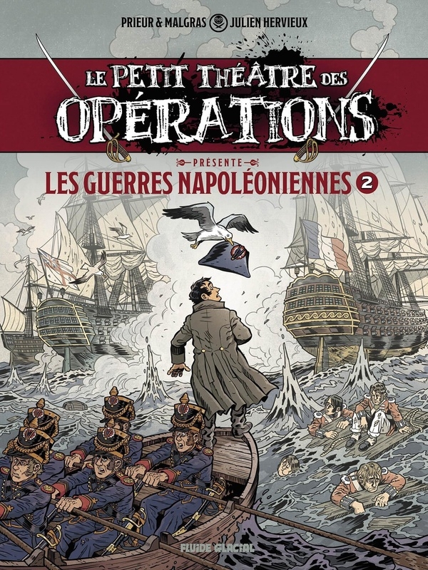 Le Petit Théâtre présente - tome 02 : Guerres Napoléoniennes