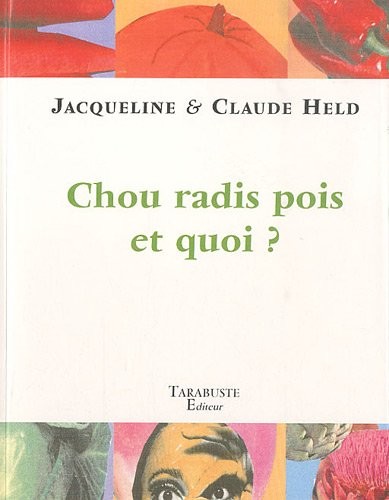 Chou radis pois et quoi ?