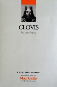 Clovis, Volume 16 : Roi des Francs