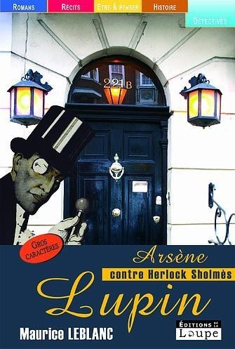 Arsène Lupin contre Herlock Sholmès (grands caractères)