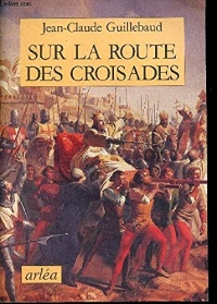 Sur la route des Croisades