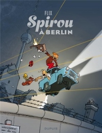 Le Spirou de Flix - tome 0 - Spirou à Berlin