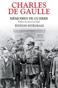 Mémoires de guerre. Édition intégrale