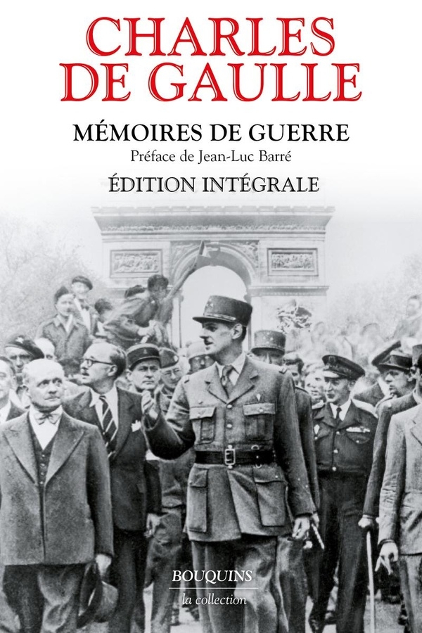 Mémoires de guerre. Édition intégrale