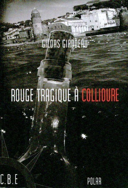 Rouge tragique à Collioure