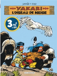 Yakari - Tome 18 - L'Oiseau de neige / Edition spéciale (OPE ETE 2024)