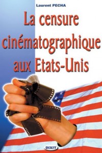 La censure cinématographique aux Etats-Unis