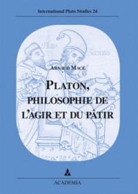 Platon, philosophie de l'agîr et du pâtir