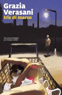 Iris di marzo. Una nuova indagine per Giorgia Cantini