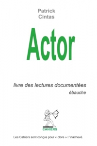 Actor: Livre des lectures documentées, ébauche