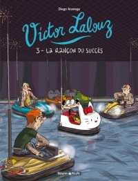 Victor Lalouz - tome 3 - La rançon du succès