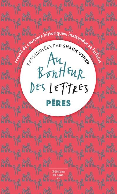 Au bonheur des lettres, Pères