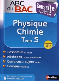 Abc du bac réussite Physique-Chimie Term S SPE