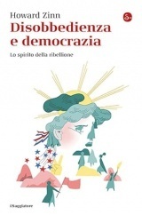 Disobbedienza e democrazia. Lo spirito della ribellione
