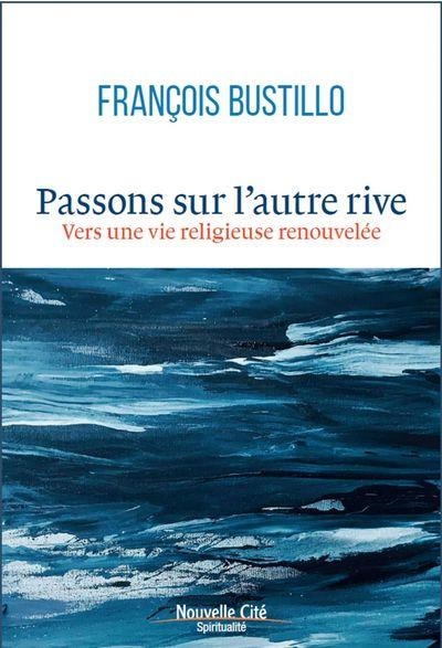PASSONS SUR L'AUTRE RIVE