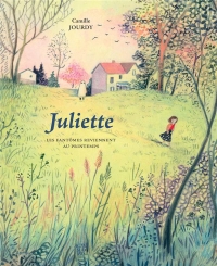 Juliette: Les fantômes reviennent au printemps