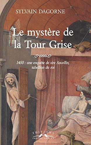 Le mysrère de la tour grise