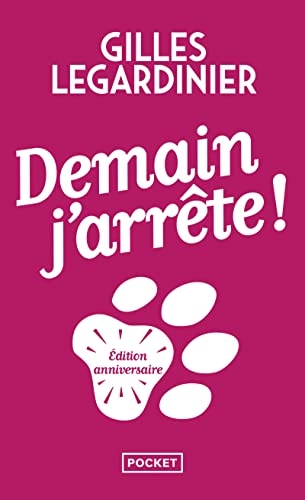Demain, j'arrête ! - Collector