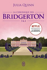 La chronique des Bridgerton (Tomes 3 & 4) (Littérature étrangère)