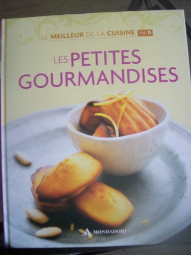 le meilleur de la cuisine les petites gourmandises