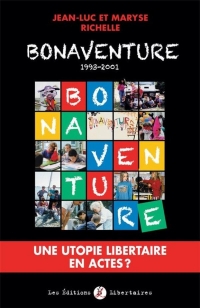 Bonaventure (1993-2001): Une utopie libertaires en actes ?