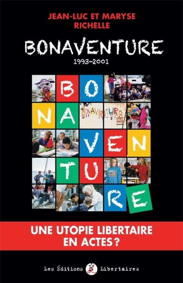 Bonaventure (1993-2001): Une utopie libertaires en actes ?