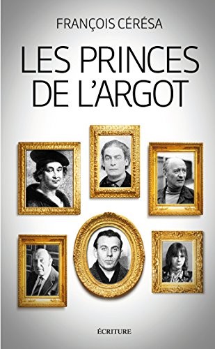 Les princes de l'argot