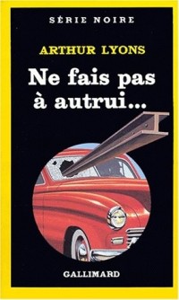 Ne fais pas à autrui... [9782070489770]