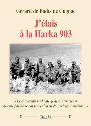 J’étais à la Harka 903