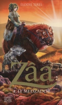 Zâa - tome 4 Le Medzador (04)