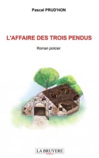 L'affaire des trois pendus