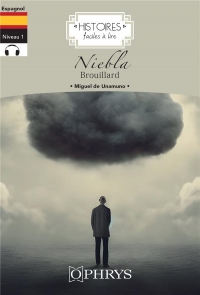 Histoires faciles à lire - Niebla - Espagnol