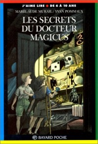 Les secrets du Docteur Maagicus