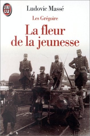 Les Grégoire, tome 3. La Fleur de la jeunesse