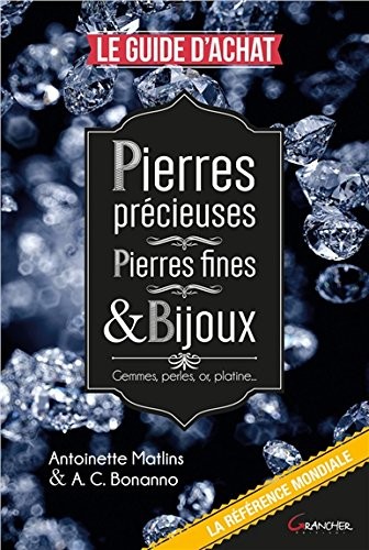 Pierres précieuses - Pierres fines & Bijoux - Le guide d'achat