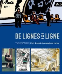 De lignes en ligne: L'art discret du croquis de métro.