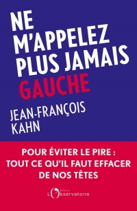 LETTRE OUVERTE A LA GAUCHE (POUR QU'ELLE S'AUTODETRUISE)