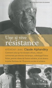 Une Si vive résistance