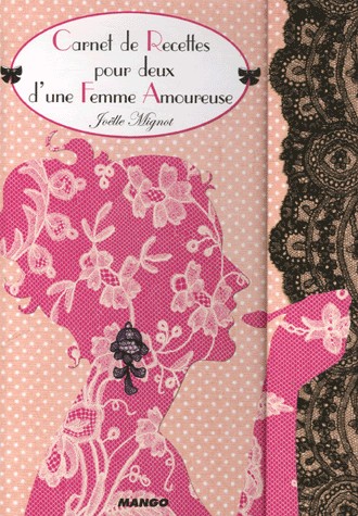 Carnet de Recettes pour deux d'une Femme Amoureuse