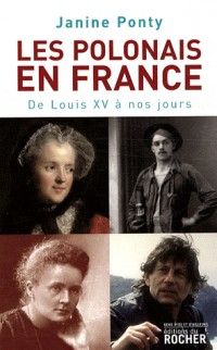 Les Polonais en France : De Louis XV à nos jours